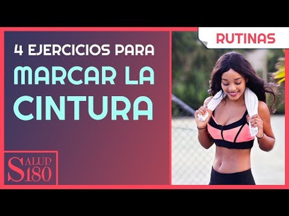 Rutina para marcar la cintura y el abdomen | Salud180
