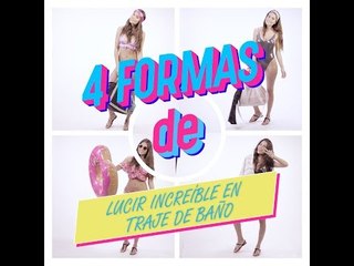 4 Formas de lucir increíble en traje de baño | ActitudFem