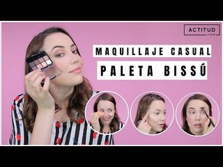 El mejor maquillaje casual con productos Bissu | ActitudFem