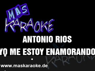 YO ME ESTOY ENAMORANDO - Antonio Ríos (karaoke)