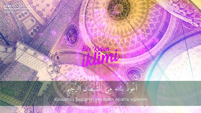 Osman BOSTANCI - İHLÂS Suresi (Kur'an-ı Kerim ve Meâli)