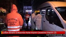 Çöken Binanın Enkazında Kalan Kişinin Cesedine Ulaşıldı (2)