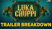 Lukka Chuupi Trailer Breakdown | Kartik Aaryan, Kriti Sanon |