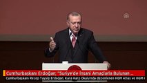 Cumhurbaşkanı Erdoğan: 