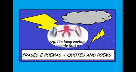 Sorry, i'm busy caring about people that care about me [Quotes and Poems]