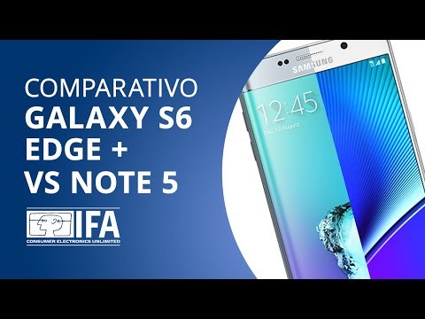 Galaxy S6 Edge Plus VS Galaxy Note 5 [Comparativo | IFA 2015]