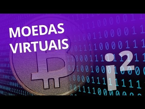 Blockchain, Bitcoins e transações de moedas virtuais (#11 pt 3) [Inovação ²]
