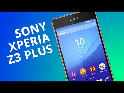 Sony Xperia Z3 Plus, o Z3 com algo a mais [Análise]