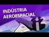 Revolução na indústria aeroespacial [Inovação ²]