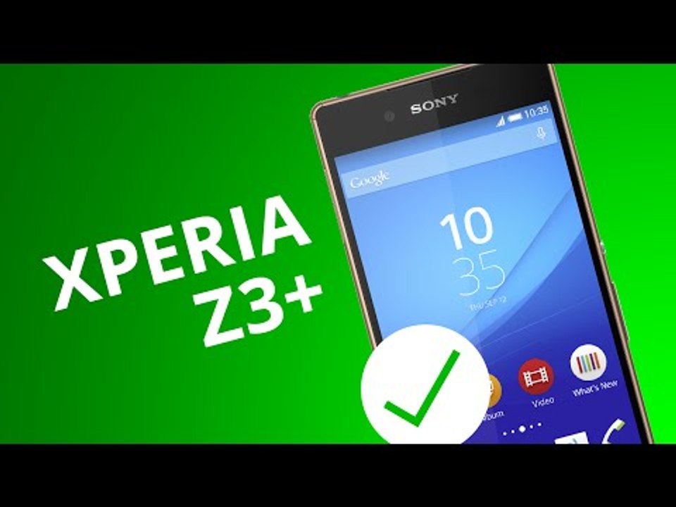 SONY XPERIA Z3+: 5 motivos para COMPRAR [5 Motivos]