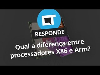 ARM e x86 – Qual a diferença entre as arquiteturas? [CT Responde]