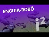 Enguia-robô trabalhando em plataformas de petróleo [Inovação ²]