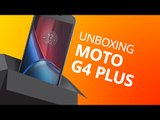 Moto G4 Plus: unboxing e primeiras impressões [Unboxing]