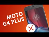 MOTO G4 PLUS: 5 motivos para NÃO COMPRAR [5 Motivos]