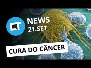 Cura do câncer, trollagem com o iPhone 7, Tesla invadido por hackers e + [CTNews]