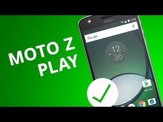 5 motivos para COMPRAR o Moto Z Play