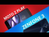 Asus Zenfone 3 vs Moto Z Play [Comparativo]