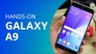Samsung Galaxy A9 [Unboxing / Hands-on]