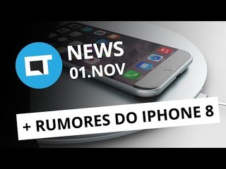 iPhone 8 com carregamento sem fio, Campus Party Brasil, app Hype e + [CTNews]