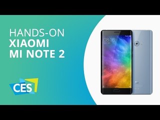 Xiaomi Mi Note 2 [Hands-on CES 2017]
