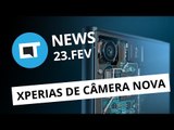 Nova câmera no Xperia; Galaxy S8 Plus; novos Moto Snaps e   [CTNews]