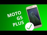 5 motivos para você COMPRAR o Moto G5 Plus