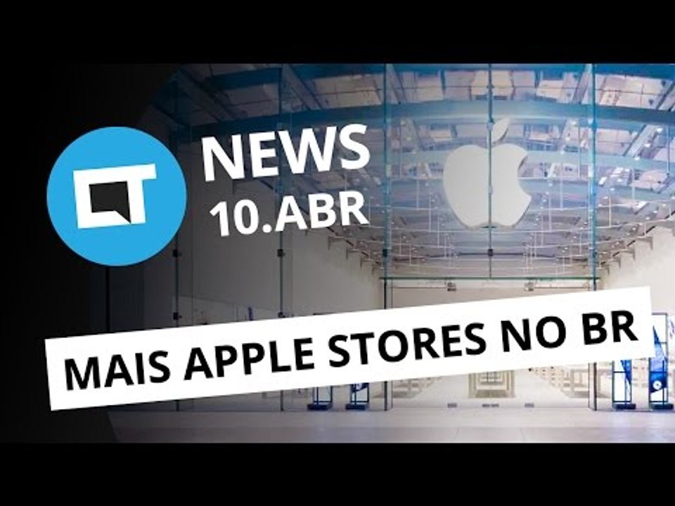 Novas Apple Stores no Brasil; Quantum MUV UP; regras para drones no país e + [CTNews]