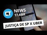 Justiça x Uber; novo iPhone 6 no Brasil; campanha antibullyng Netflix e   [CTNews]
