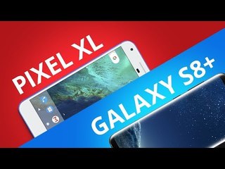 Galaxy S8+ vs Pixel XL [Comparativo]