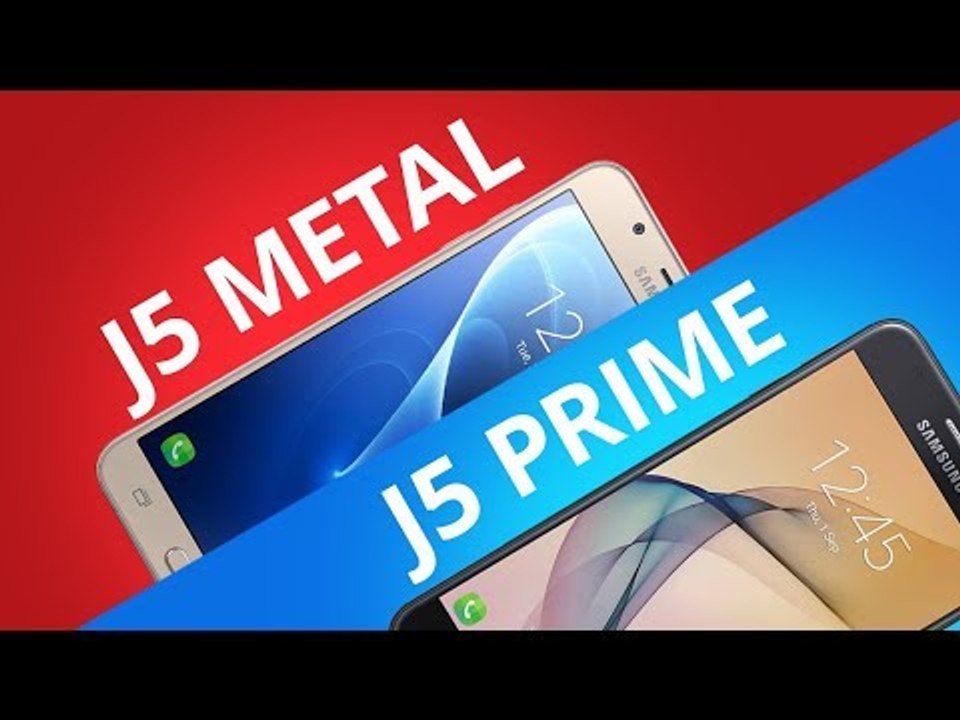 Galaxy J5 Prime vs Galaxy J5 Metal [Comparativo]