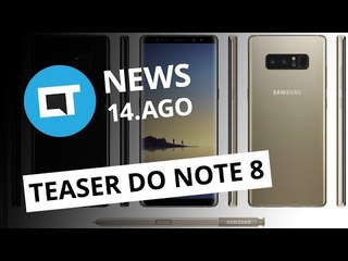 Samsung lança teaser do Galaxy Note 8; Impostos sobre software em nuvem sobem e+ [CT News]