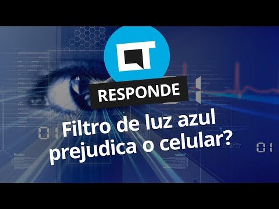 Filtro de luz azul é prejudicial? [CT Responde]