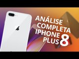 iPhone 8 Plus: a dois passos do paraíso [Análise / Review]