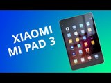 Xiaomi Mi Pad 3 [Análise/Review]