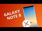 5 motivos para você NÃO comprar o Galaxy Note 8