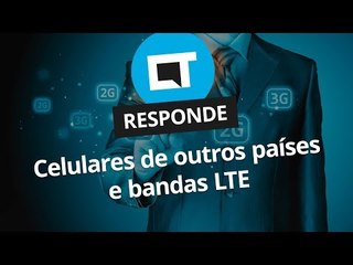 Smartphone comprado em um país funciona em outro? [CT Responde]