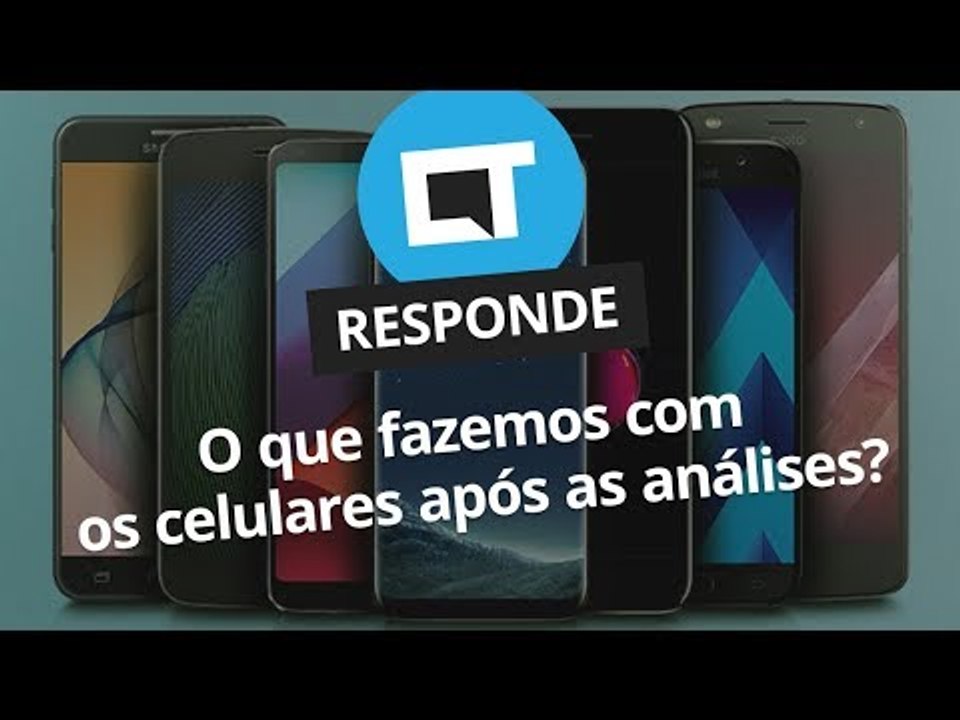 O que fazemos com os smartphones depois das análises? [CT Responde]