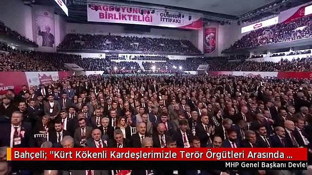 Bahçeli: Kürt Kökenli Kardeşlerimizle Terör Örgütleri Arasında Bağ Kurmak Tarihe Hakarettir