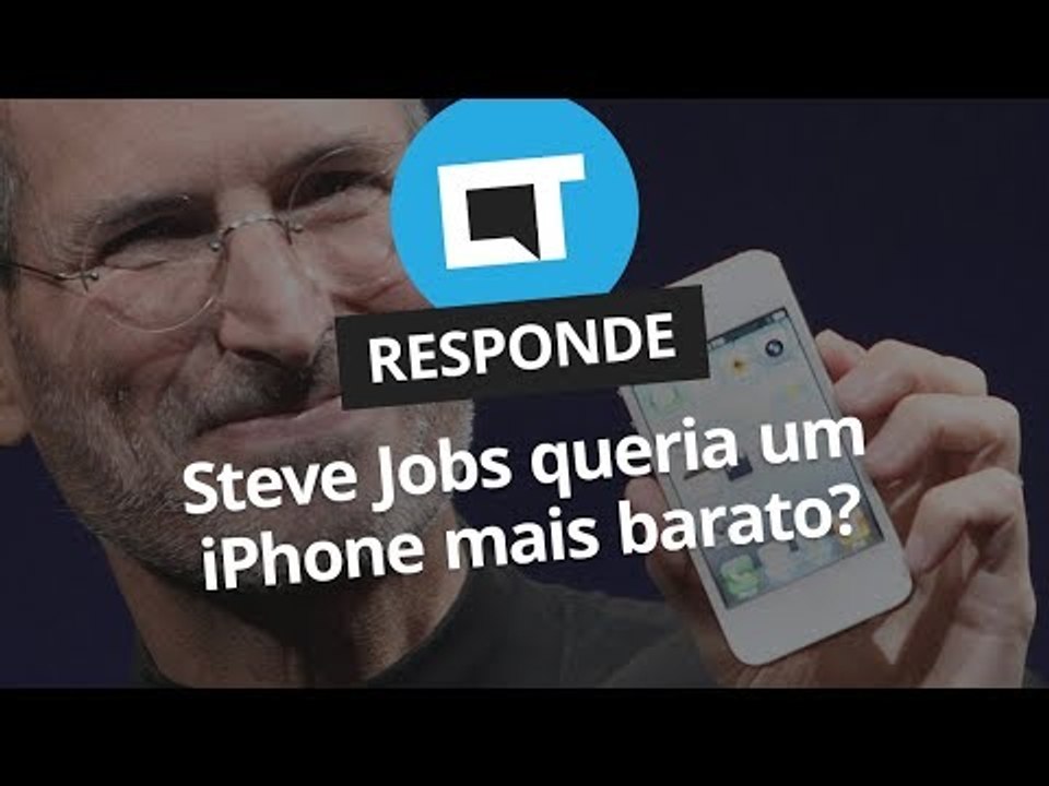 Steve Jobs queria um iPhone mais barato? [CT Responde]
