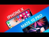 iPhone X vs Huawei Mate 10 Pro [Comparativo]