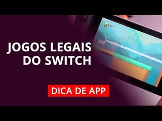Jogos para Nintendo Switch #DicaDeApp