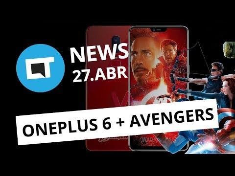 OnePlus 6 versão Avengers; Nike é acusada de usar software pirata e + [CT News]