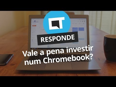 Vale a pena comprar um Chromebook? [CT Responde]