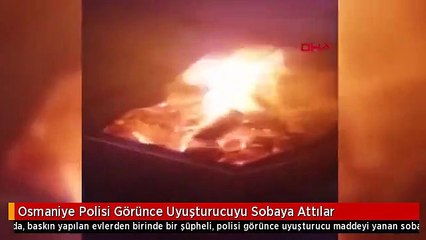 Osmaniye Polisi Görünce Uyuşturucuyu Sobaya Attılar