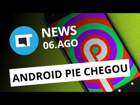 Android Pie é lançado; Possível greve dos Correios; Tinder do Facebook e+ [CT News]