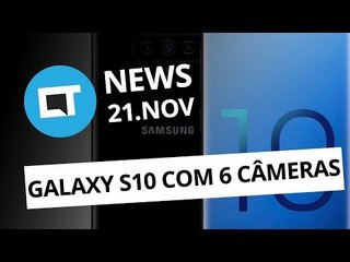 Galaxy S10 com seis câmeras; BLU deixa de usar marca VIVO  e + [CT News]
