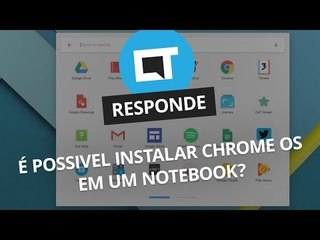 Chrome OS no Windows [CT Responde]