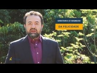 Profissão Atitude: Einstein e o segredo da felicidade
