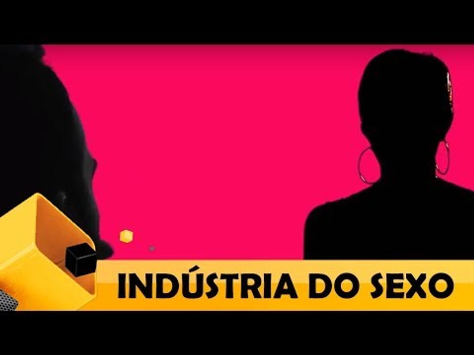 Fui!: Indústria do sexo