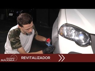 Velocidade Máxima: Revitalizador de parachoque
